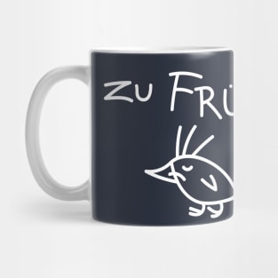 Funny early bird Mug